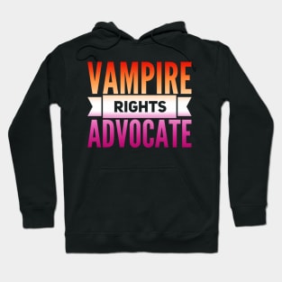 Vampire Rights Advocate (Sunset Lesbian) Hoodie